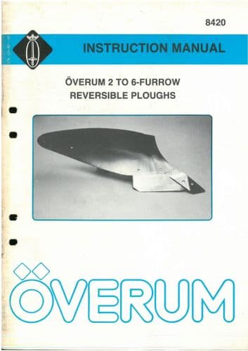 Overum Reversible Plough BV CV DV Operators Manual 2, 3, 4, 5 & 6 Furrow