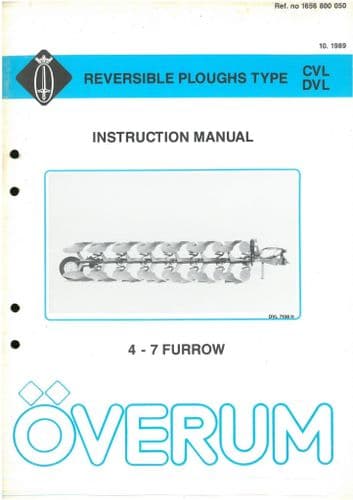 Overum Reversible Plough CVL DVL Operators Manual 4, 5, 6 &  7 Furrow