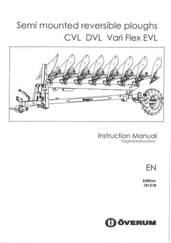 Overum Semi Mounted Reversible Plough CVL DVL Vari Flex EVL Operators Manual