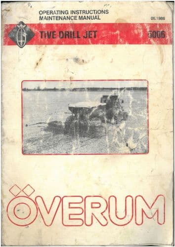 Overum Tive Drill Jet 5006 Operators Manual
