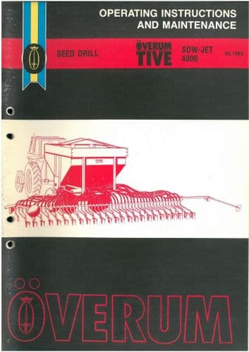 Overum Tive Seed Drill Sow-Jet 4006 Operators Manual