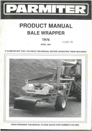 Parmiter Bale Wrapper TR76 Operators Manual with Parts List - ORIGINAL