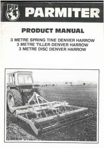 Parmiter Denver Harrow 3m Spring Tine, Tiller & Disc Operators Manual & Spare Parts List