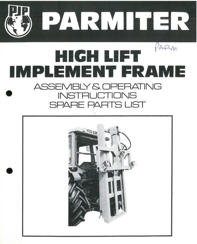 Parmiter High Lift Implement Frame Operators and Parts List -ORIGINAL