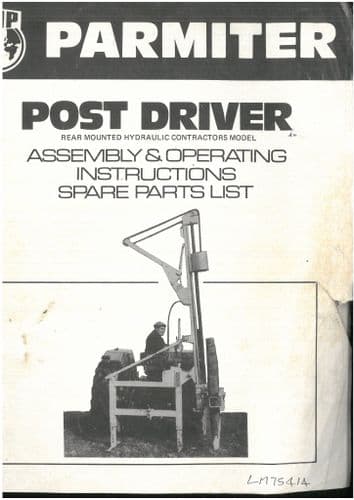 Parmiter Rear Mounted Hydraulic Post Driver Contractor Model Operators Manual & Parts List -ORIGINAL