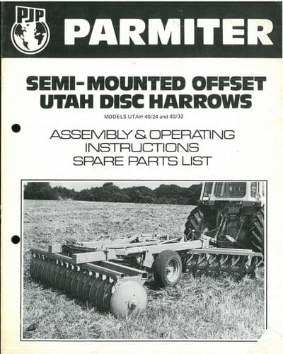 Parmiter Semi-Mounted  Offset Utah Disc Harrows Operating Manual with Parts List