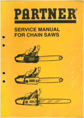Partner Chain Saw - Semi-Pro & Professional Chainsaw Service Manual - ORIGINAL