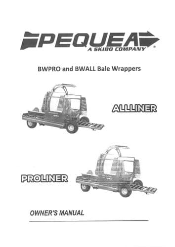Pequea Bale Wrapper All-Liner & Pro-Liner Operators Manual