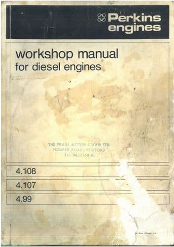 Perkins Diesel Engine 4.108 4.107 4.99 Service Workshop Manual -