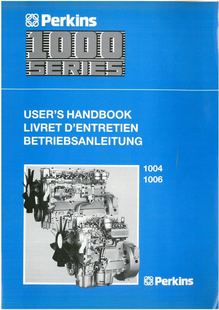 Perkins Engine 1000 Series Operators Manual Models 1004 & 1006 ORIGINAL