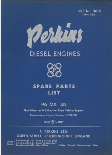 Perkins Engine P6 Mk 3N Diesel Engine Commencing Engine No 3024802 - Parts Manual - P6 Mk 3N