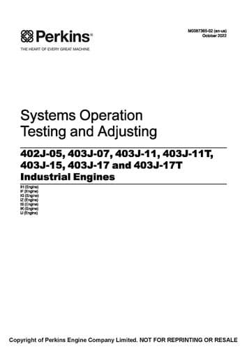 Perkins Ind Engine 402J-05 403J-07 ,11 ,11T ,15 ,17 ,17T Systems Op test and adjusting
