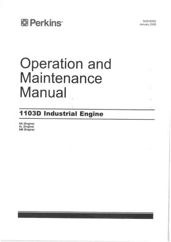 Perkins Industrial Engine 1103D Operators Manual XK XL XM