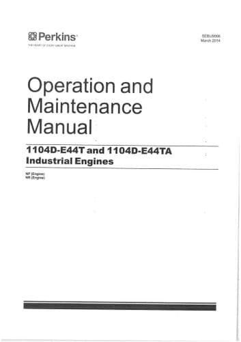 Perkins Industrial Engine 1104D-E44T & 1104D-E44TA Operators Manual NP NR