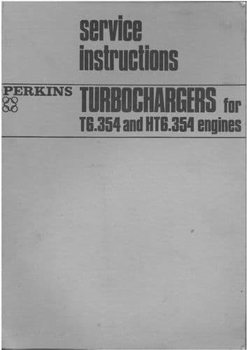 Perkins Turbochargers For T6.354 HT6.354 Service Instruction Manual