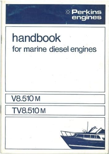Perkins V8.510M TV8.510M Marine Diesel Engine Operators Manual