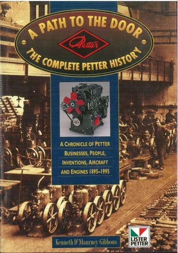 Petter - A Path to the Door, The Complete Petter History Book by Kenneth D'Maurney Gibbons