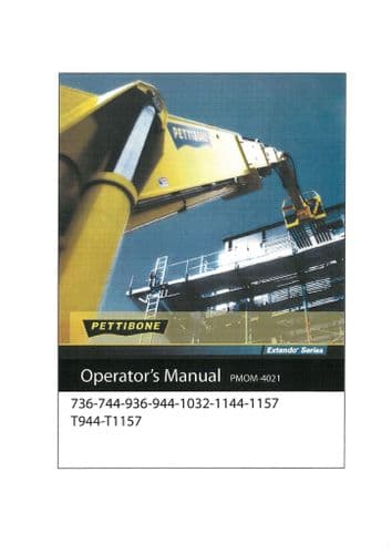 Pettibone Forklift PMOM-4021 736 744 936 944 1032 1144 1157 T944 T1157 Operator's Manual