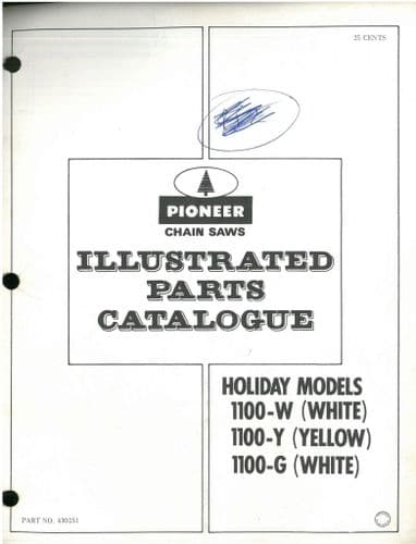 Pioneer Chainsaw Holiday Model 1100-W 1100-Y 1100-G Parts Manual