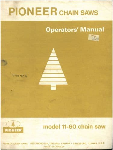 Pioneer Chainsaw Model 11-60 Operators Manual - 1160