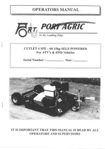 Port Agric Grass Topper Cutlet 4 SPE - 4ft 15hp Self Powered Operators Manual