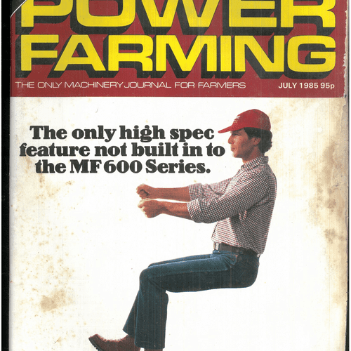 Power Farming Magazine - 1985 July