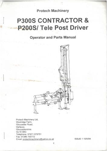 Protech Post Driver Contractor P300S & Tele Post Driver P200S Operators Manual and Parts List