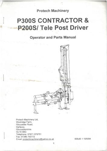 Protech Post Driver Contractor P300S & Tele Post Driver P200S Operators Manual and Parts List