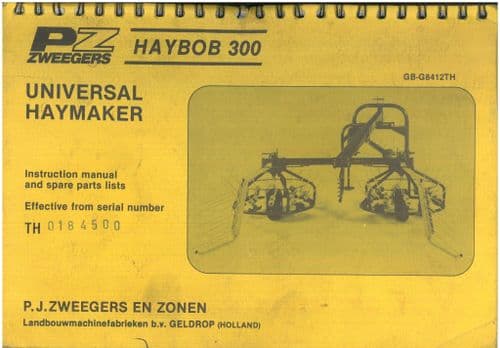 PZ Zweegers Haybob 300 Operators Manual with Parts List - ORIGINAL