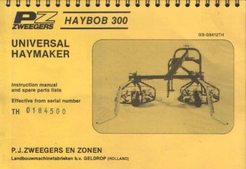 PZ Zweegers Haybob 300 Operators Manual with Parts List