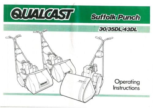 Qualcast Mower Suffolk Punch 30 35DL 43DL Operators Manual