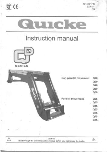 Quicke Loader Q20 Q30 Q40 Q50 Q60 Q25 Q35 Q45 Q55 Q65 Q75QQ85 Operators Manual