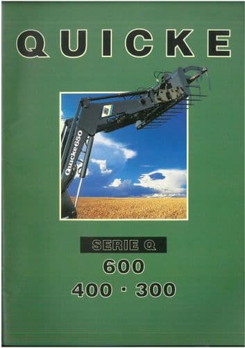 Quicke Serie Q - 600 - 400 - 300 Brochure - Various Loaders