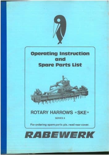 Rabewerk Rotary Harrow Series 3  SKE300 SKE400 SKE500 SKE600 Operators Manual with Parts List SKE