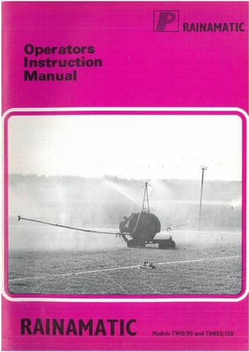 Rainamatic TWO/90 & THREE/150 Operators Manual