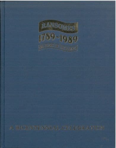 Ransomes Book 1789-1989 : 200 Years of Excellence : A Bicentennial Celebratration