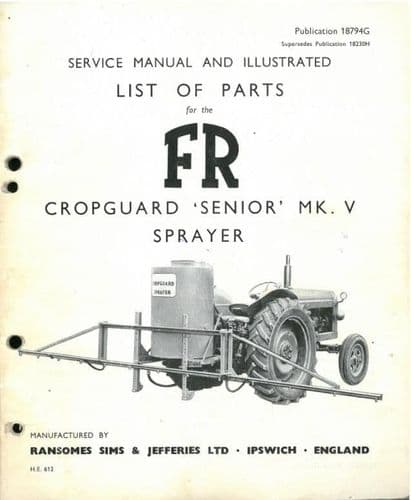 Ransomes Cropguard "Senior" Mk.V Sprayer Service Manual and Parts List