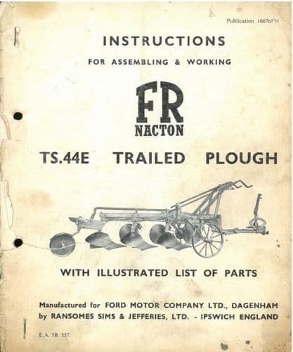 Ransomes FR Nacton TS44E Trailed Plough Operating Manual with Illustrated Parts List