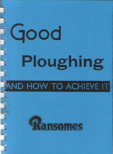 Ransomes - Good Ploughing And How To Achieve It Book - Trailed Ploughs