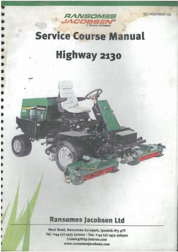 Ransomes Grass Cutting Machine Highway 2130 Workshop Service Course Manual