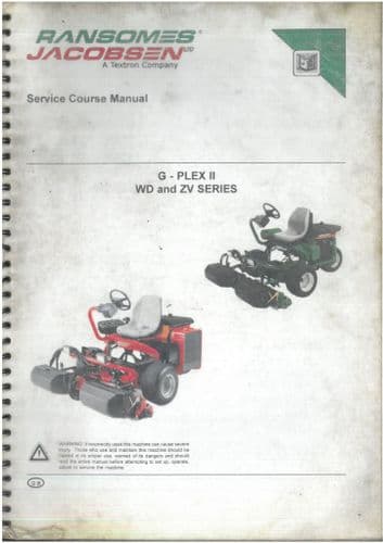 Ransomes Jacobsen  Grass Cutting Machine G Plex II WD & ZV Series Service Course Manual