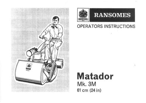 Ransomes  Motor Mower Matador 61cm Mk.3M Operators Manual - Mk3M