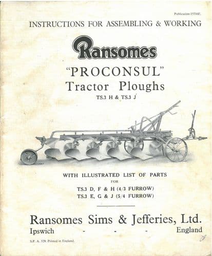 Ransomes Proconsul Tractor Plough TS3H & TS3J Operators Manual & Parts List