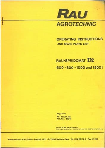 Rau Agrotechnic Sprayer Spridomat D2 600 800 1000 1500 L Operators Manual with Parts List