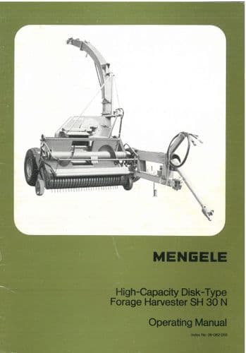 Reco Mengele Forage Harvester High Capacity Disc Type SH 30 N Operators Manual - ORIGINAL