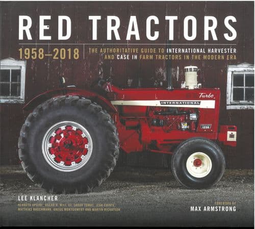 Red Tractors Book - International Harvester 1958-2018 By Lee Klancher