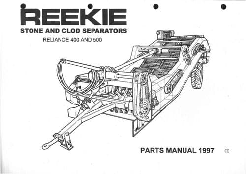Reekie Stone & Clod Separator Reliance 400 & 500 Parts Manual