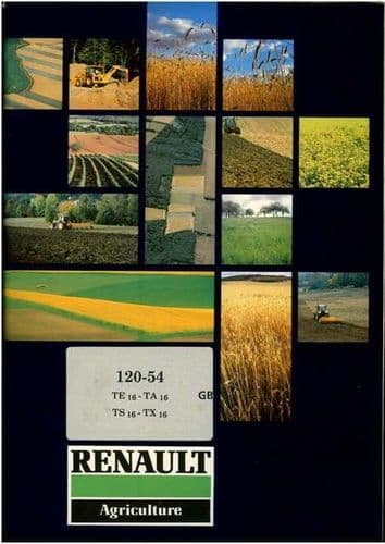 Renault Tractor 120-54 TE, TA, TS, TX - 16 Operators Manual