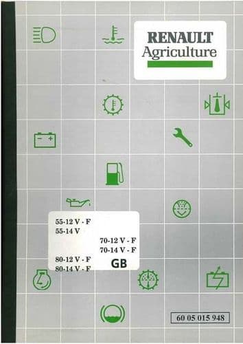 Renault Tractor 55-12 V - F, 55-14 V, 70-12 V - F, 70-14 V - F, 80-12, 80-14 V - F Operators Manual