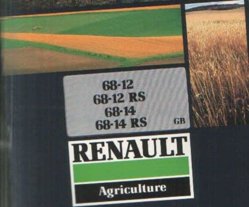 Renault Tractor 68-12 68-12RS 68-14 68-14RS Operators Manual